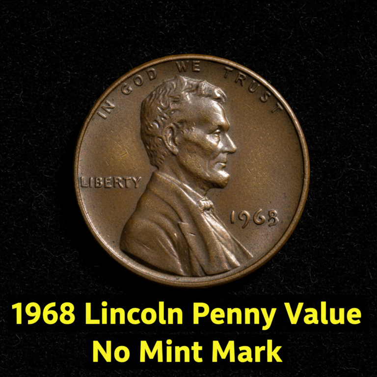 1968 lincoln penny value no mint mark what its wo