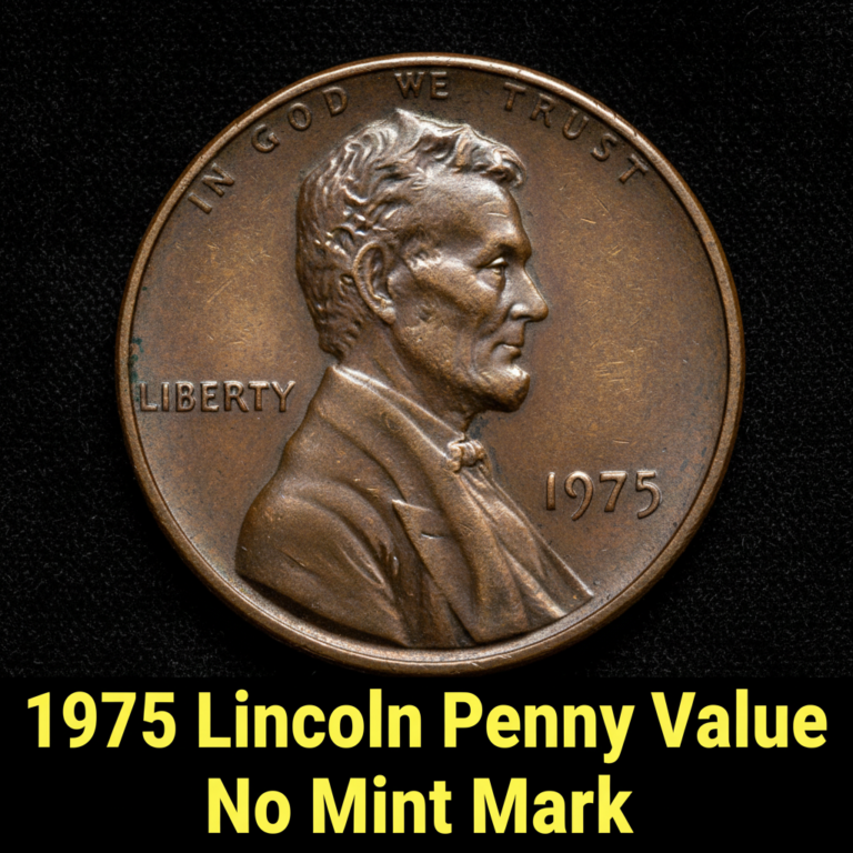 1975 lincoln penny value no mint mark and what it