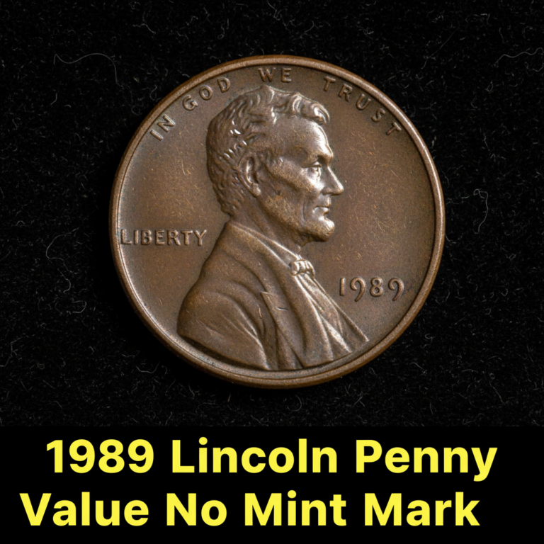 1989 lincoln penny value no mint mark what its re