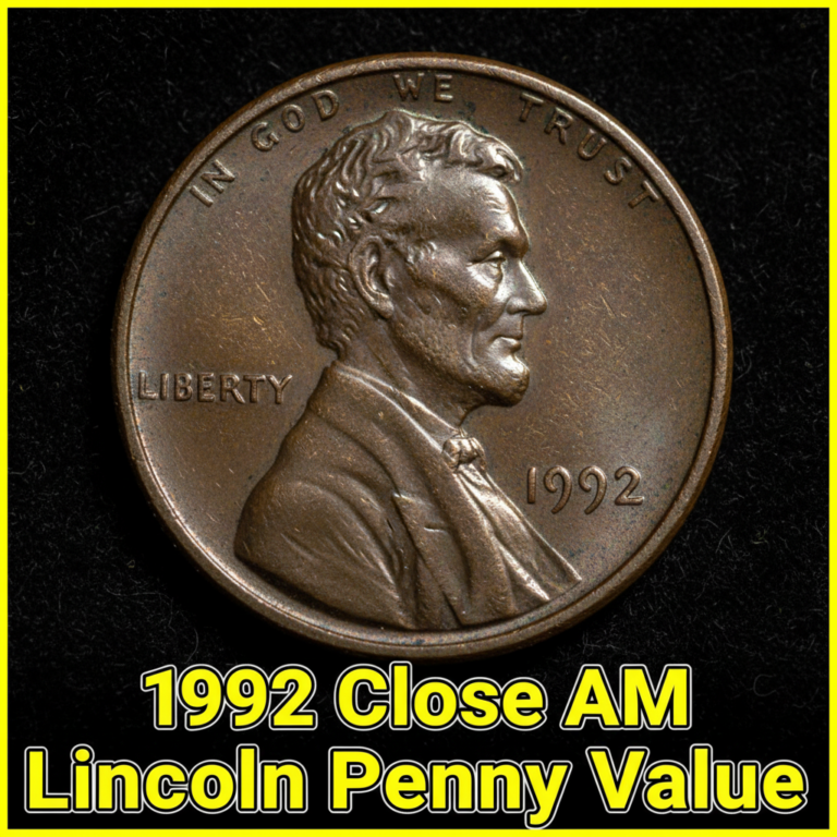 1992 close am lincoln penny value and what makes i