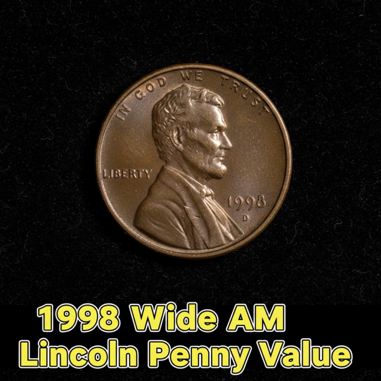 1998 wide am lincoln penny value and what it could