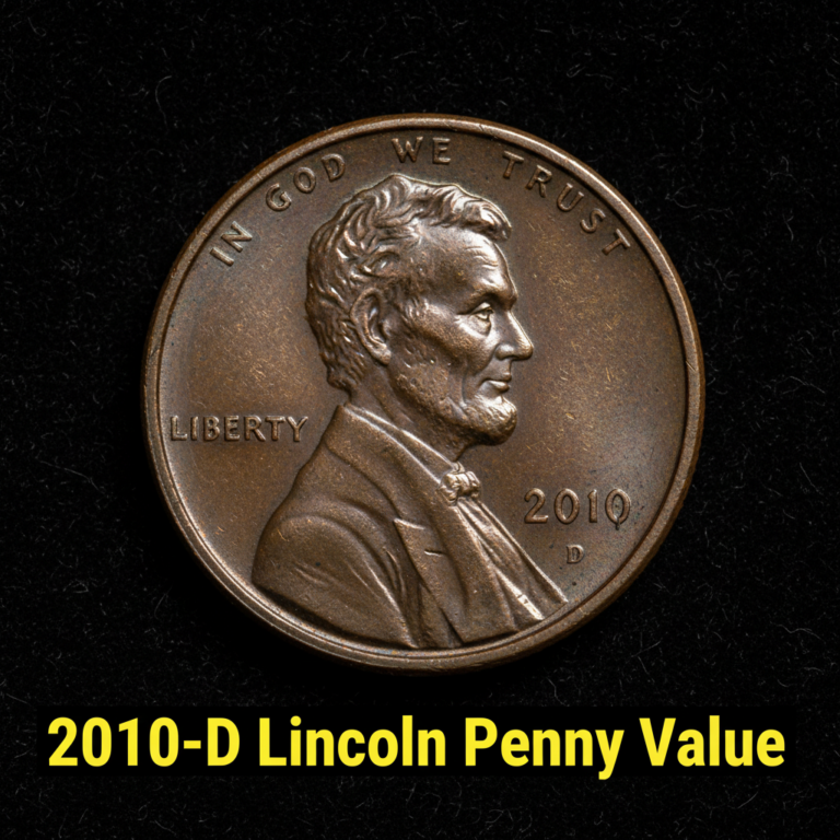 2010 d lincoln penny value and what its worth tod
