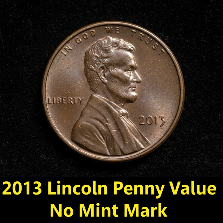 2013 lincoln penny value no mint mark what its wo