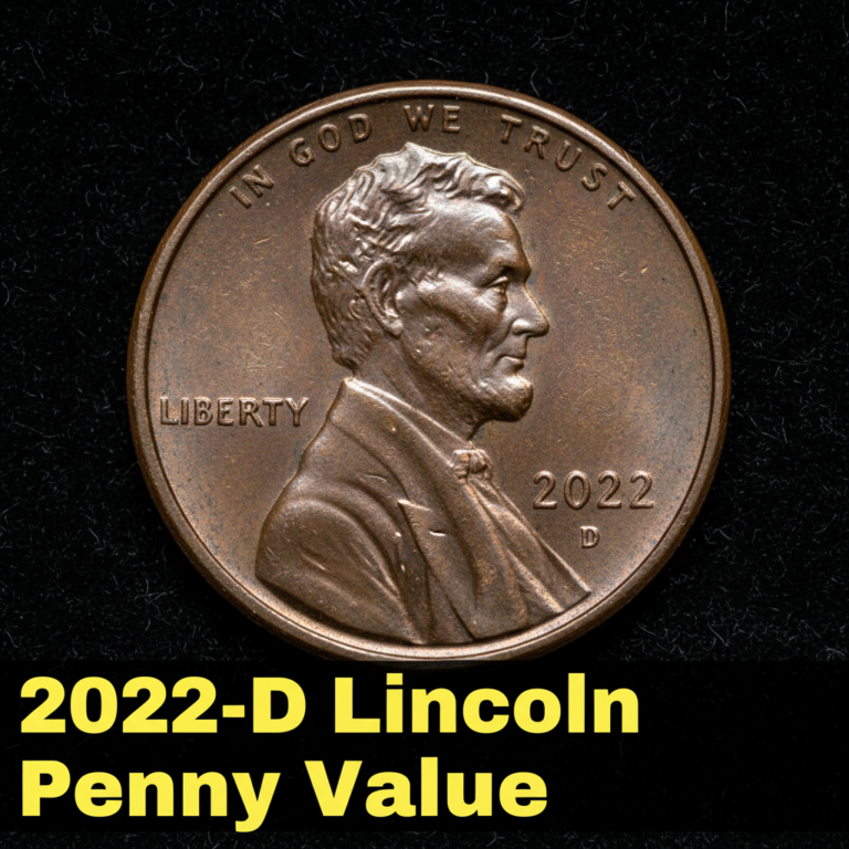 2022 d lincoln penny value what its worth and why